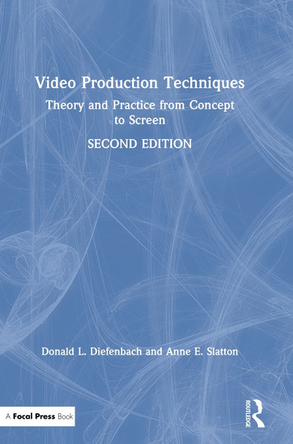 Video Production Techniques Video Production Techniques