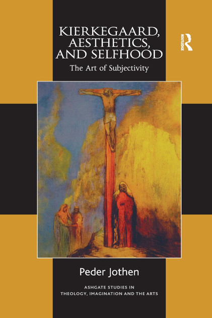 Kierkegaard, Aesthetics, and Selfhood