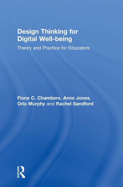 Design Thinking for Digital Well-being Design Thinking for Digital Well-being