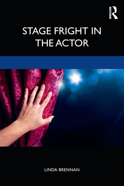 Stage Fright in the Actor Stage Fright in the Actor