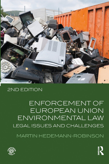 Enforcement of European Union Environmental Law Enforcement of European Union Environmental Law