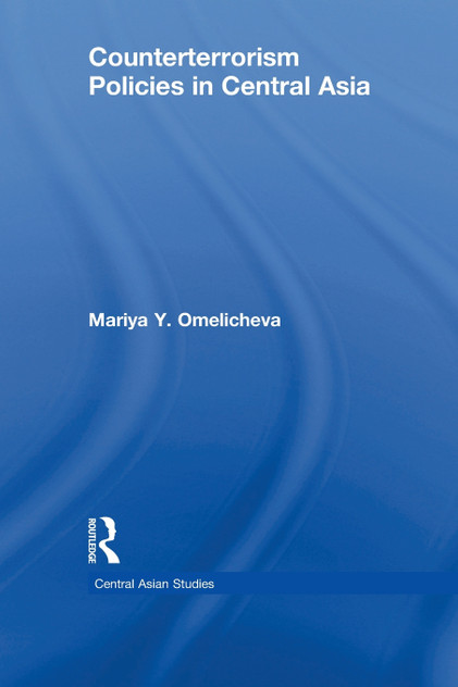 Counterterrorism Policies in Central Asia Counterterrorism Policies in Central Asia