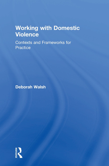 Working with Domestic Violence Working with Domestic Violence