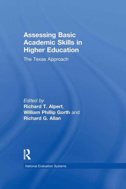 Assessing Basic Academic Skills in Higher Education Assessing Basic Academic Skills in Higher Education