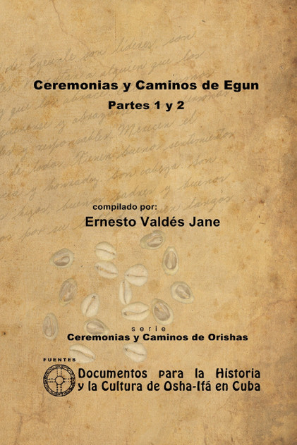 Ceremonias y Caminos de Eggun Ceremonias y Caminos de Eggun