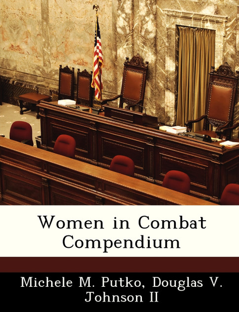 Women in Combat Compendium