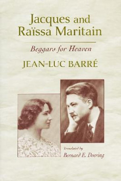 Jacques and Raissa Maritain Jacques and Raissa Maritain