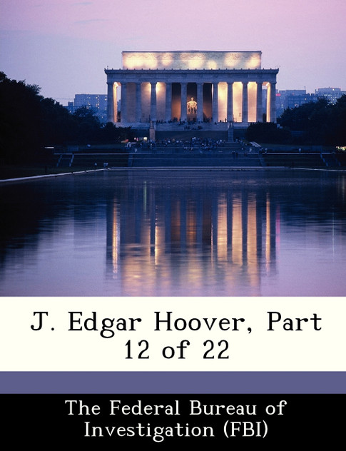 J. Edgar Hoover, Part 12 of 22