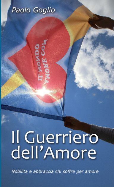 Il Guerriero dell'Amore (Anima Edition) Il Guerriero dell'Amore (Anima Edition)