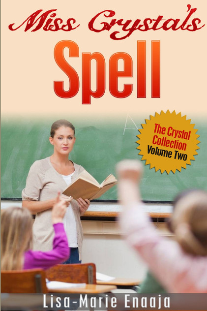 Miss Crystal's Spell Miss Crystal's Spell