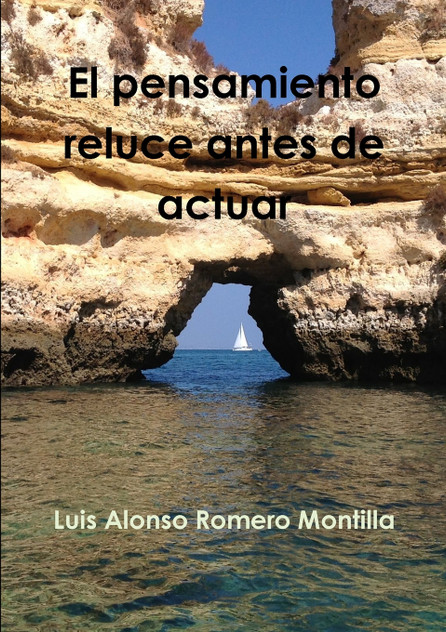 El pensamiento reluce antes de actuar El pensamiento reluce antes de actuar