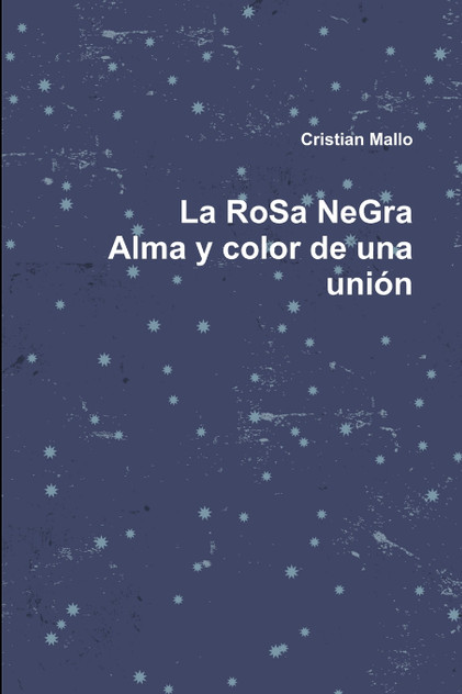 La RoSa NeGra La RoSa NeGra