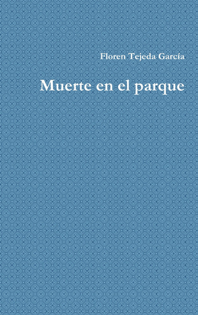 Muerte en el parque Muerte en el parque