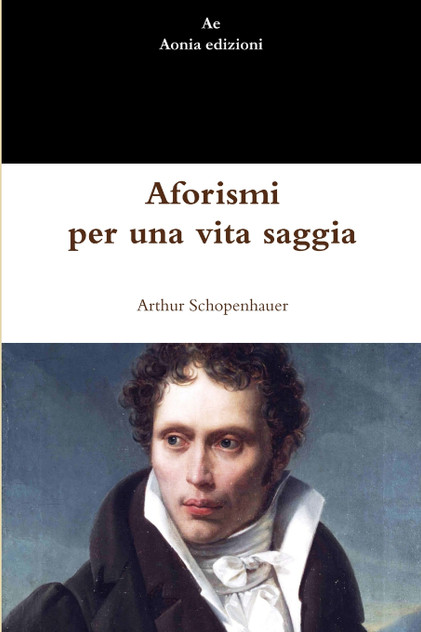 Aforismi per una vita saggia Aforismi per una vita saggia