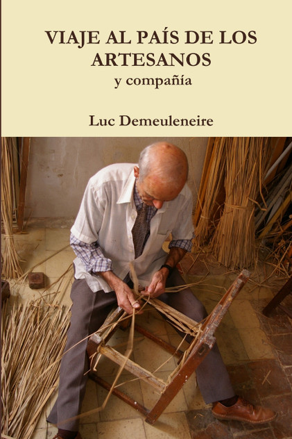 VIAJE AL PAÍS DE LOS ARTESANOS y compañía VIAJE AL PAÍS DE LOS ARTESANOS y compañía