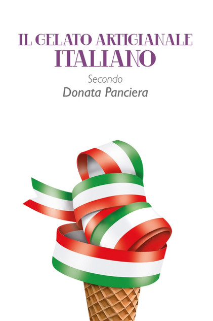 Il gelato artigianale italiano secondo Donata Panciera Il gelato artigianale italiano secondo Donata Panciera