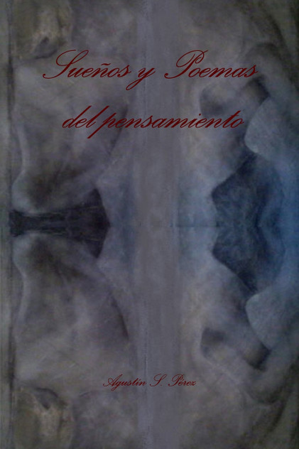 Sueños y Poemas del pensamiento Sueños y Poemas del pensamiento