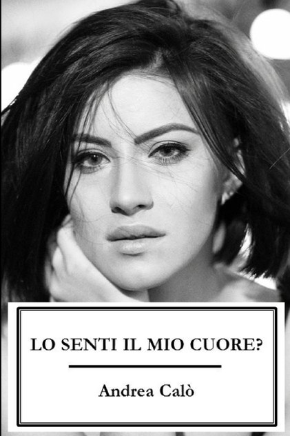 LO SENTI IL MIO CUORE? (Brossura crema) LO SENTI IL MIO CUORE? (Brossura crema)