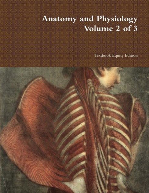 Anatomy and Physiology Volume 2 of 3 Anatomy and Physiology Volume 2 of 3