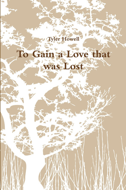 To Gain a Love that was Lost To Gain a Love that was Lost