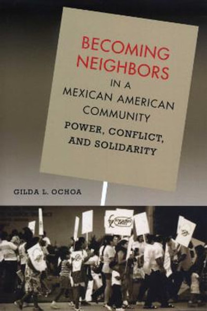 Becoming Neighbors in a Mexican American Community Becoming Neighbors in a Mexican American Community