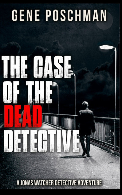 The Case of the Dead Detective The Case of the Dead Detective