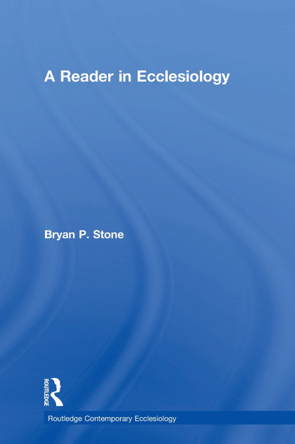 A Reader in Ecclesiology