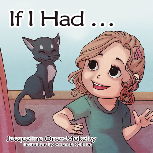 If I Had ... If I Had ...