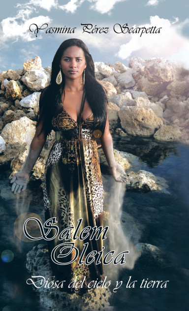 Salem Oleica, Diosa del Cielo y La Tierra Salem Oleica, Diosa del Cielo y La Tierra