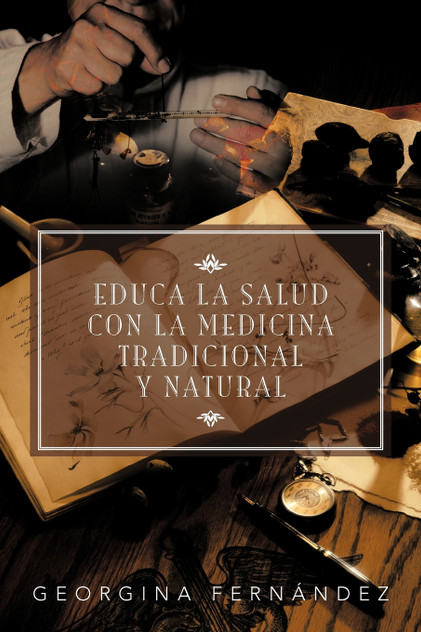 Educa La Salud Con La Medicina Tradicional y Natural Educa La Salud Con La Medicina Tradicional y Natural