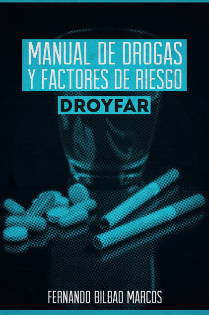 Manual de Drogas y Factores de Riesgo Droyfar