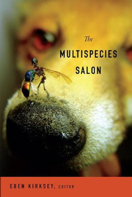 The Multispecies Salon The Multispecies Salon