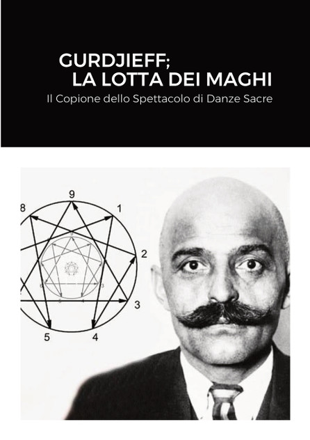Gurdjieff; La Lotta Dei Maghi