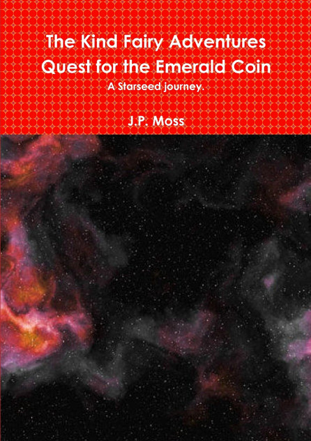 The Kind Fairy Adventures Quest for the Emerald Coin The Kind Fairy Adventures Quest for the Emerald Coin