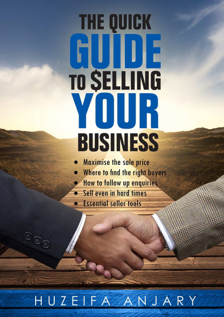 The Quick Guide to Selling Your Business The Quick Guide to Selling Your Business
