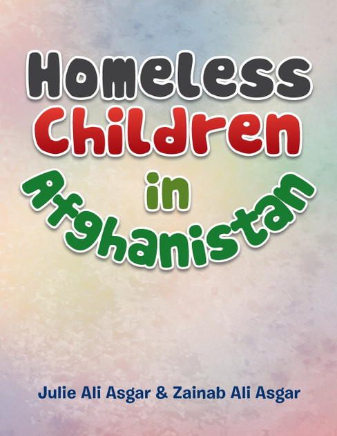 Homeless Children in Afghanistan Homeless Children in Afghanistan