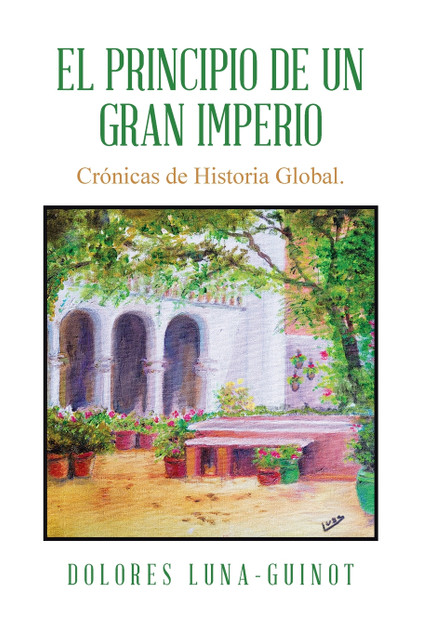El principio de un Gran Imperio El principio de un Gran Imperio