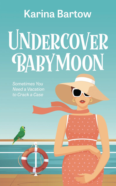 Undercover Babymoon Undercover Babymoon