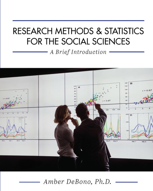 Research Methods and Statistics for the Social Sciences Research Methods and Statistics for the Social Sciences