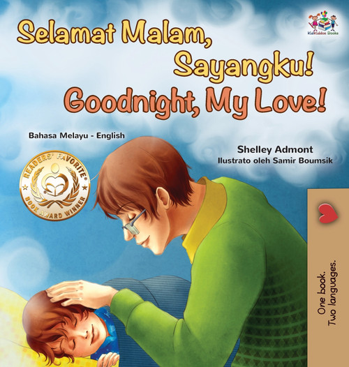Goodnight, My Love! (Malay English Bilingual Book) Goodnight, My Love! (Malay English Bilingual Book)