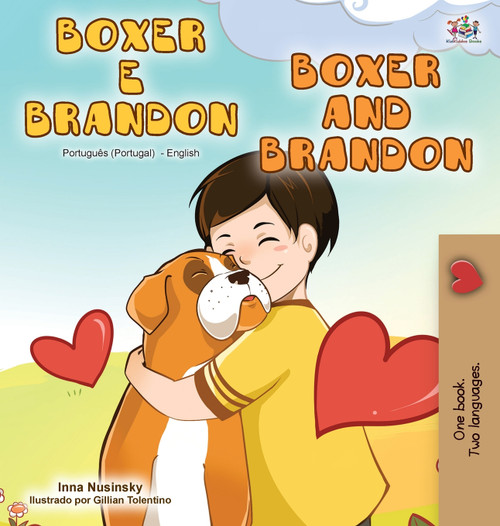 Boxer and Brandon (Portuguese English Bilingual Book - Portugal) Boxer and Brandon (Portuguese English Bilingual Book - Portugal)