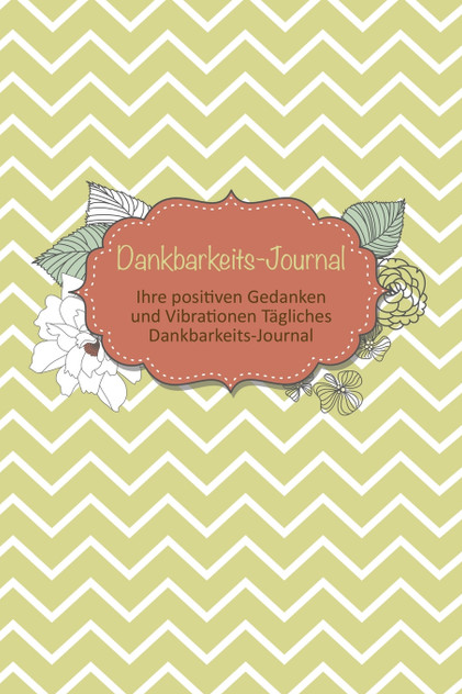 Dankbarkeits-Journal Dankbarkeits-Journal