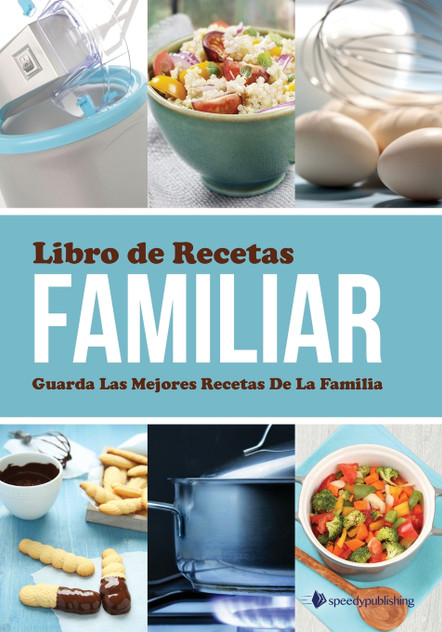 Libro de Recetas Familiar Guarda Las Mejores Recetas de La Familia Libro de Recetas Familiar Guarda Las Mejores Recetas de La Familia