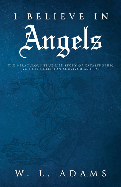 I Believe in Angels I Believe in Angels