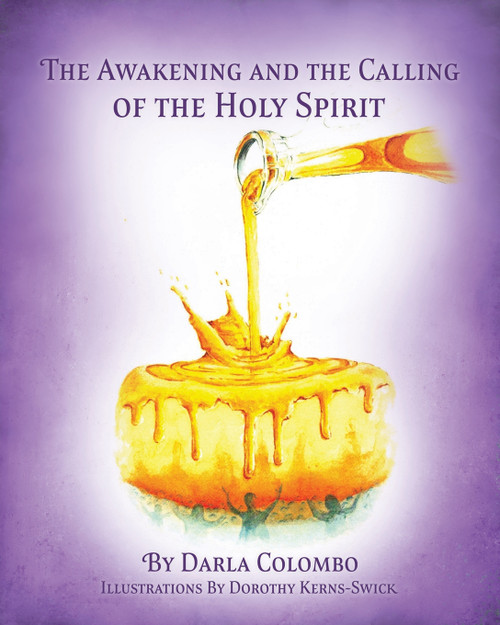 The Awakening and the Calling of the Holy Spirit The Awakening and the Calling of the Holy Spirit