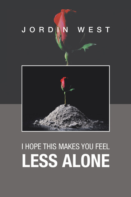 I Hope This Makes You Feel Less Alone I Hope This Makes You Feel Less Alone