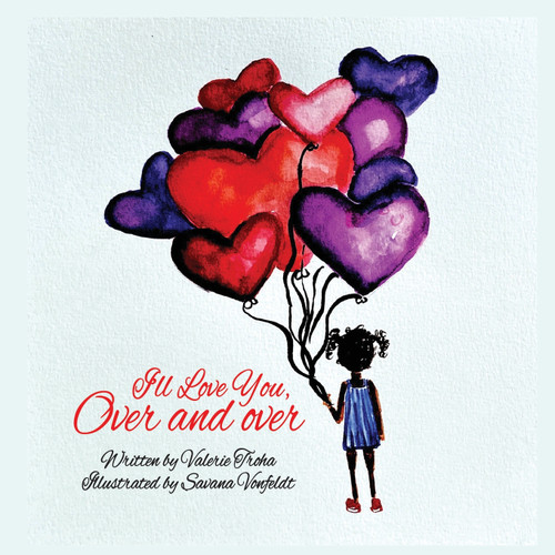 I'll Love You, Over and Over I'll Love You, Over and Over