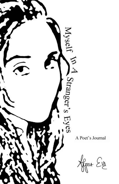 Myself In A Stranger's Eyes Myself In A Stranger's Eyes