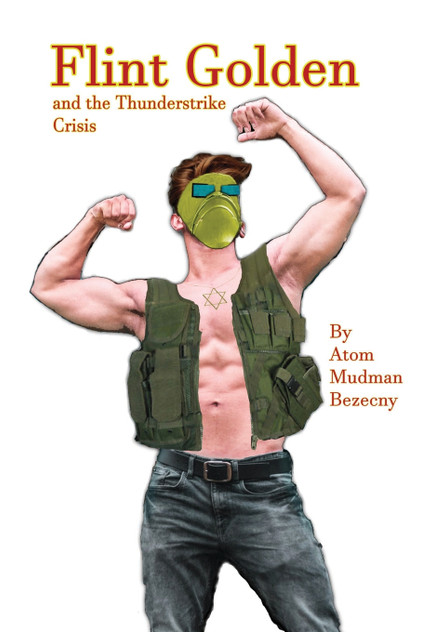 Flint Golden and the Thunderstrike Crisis Flint Golden and the Thunderstrike Crisis
