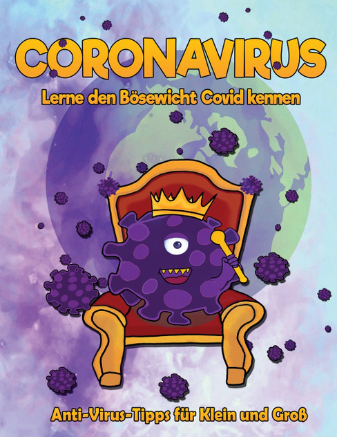 CORONAVIRUS. Lerne den Bösewicht Covid kennen CORONAVIRUS. Lerne den Bösewicht Covid kennen